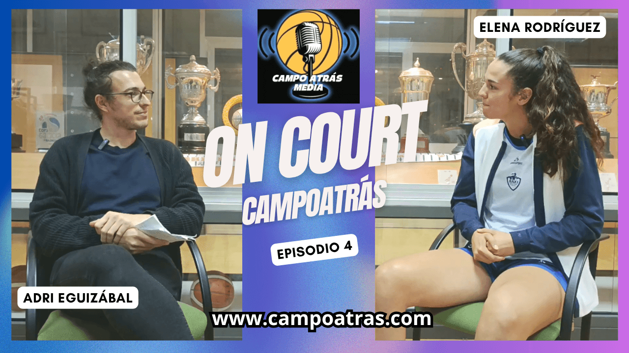 On Court – Episodio 4 | Elena Rodríguez, jugadora canaria del BAXI Ferrol