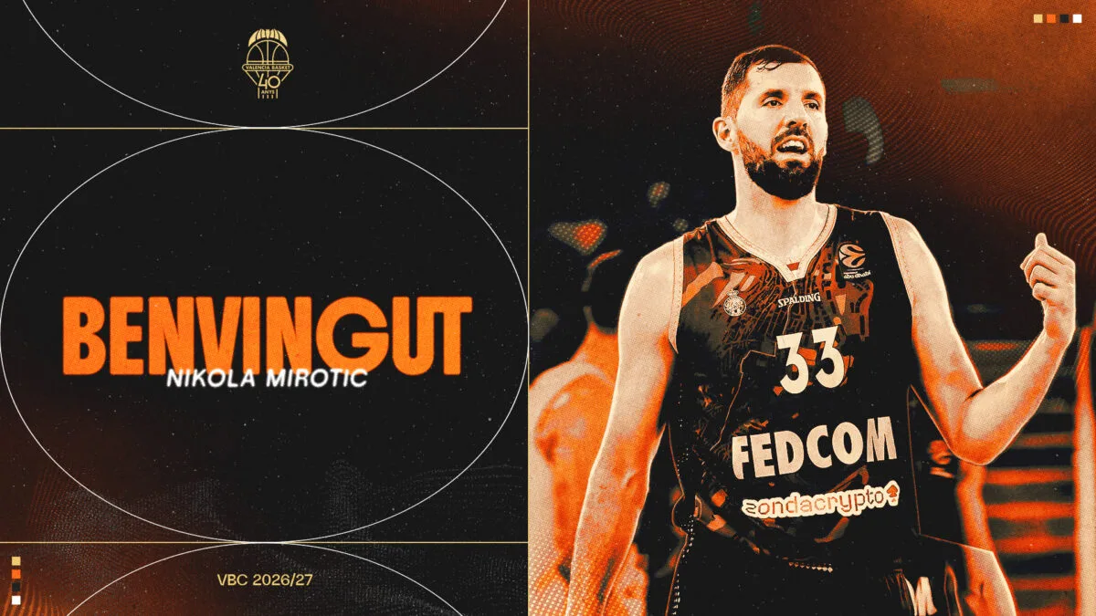 Bombazo de Valencia Basket en el mercado: Llega Mirotic